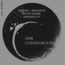 Serge (MX) & Revan Ø - Asking (Rohit Hore Remix)