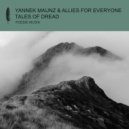 Yannek Maunz & Allies for Everyone - Tales of Dread