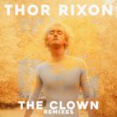 Thor Rixon - The Clown