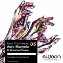 Aero Manyelo feat. Unnamed People - Hold You Forever (Ryan Murgatroyd Remix - Edit)