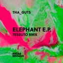 Tha_Guts - Elephant