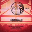 John Monkman - Time I Had