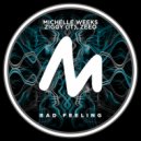 Michelle Weeks, Ziggy (IT) & Zeeo - Bad Feeling