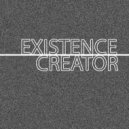 existence creator - existence creator ()