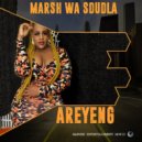Marsh Wa Sdudla - Areyeng (Original)