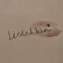 LISICHKIN & martian kid - НЕ ОТПУСКАЙ ()