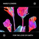 Mars Flowers - Rhythmic Resurgence