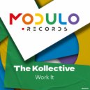 The Kollective - Work It