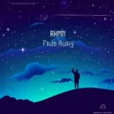 RHMN - Fade Away