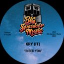 Kry (IT) - I Need You