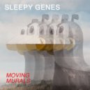 Sleepy Genes - Put it Down ()