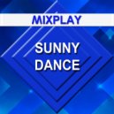 Mixplay - Sunny Dance ()