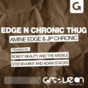 Amine Edge & JP Chronic - Edge & Chronic Thug