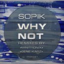 Sopik - Why Not