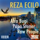 Reza Ecilo - Papa Stoner