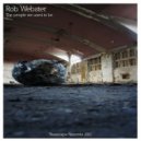 Rob Webster - Show Them (Original Mix)