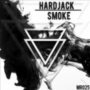 Hardjack - Smoke (Original Mix)