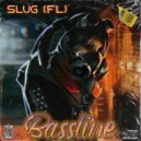SluG (FL) - TURN UP THE BASS