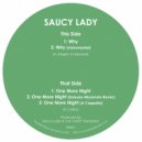 Saucy Lady - One More Night