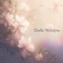 Elodie Mcintyre - Unlike Beautiful Earth ()