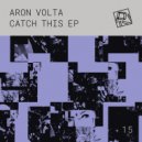 Aron Volta - Still On It