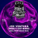 Joe Ventura - Angel\'s Lost Wings (Fall From Grace Edit)