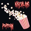 KARSALANG - PopCorn (Remix HardCore)
