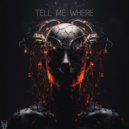 Tomy Wahl, Bilgehan Ünver - Tell Me Where