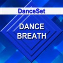 DanceSet - Dance Breath ()