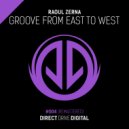 Raoul Zerna - Groove From East To West (Robo Punk Mix)