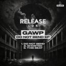GAWP - Ghosted (Original Mix)