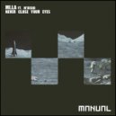 MI.LA feat. M\'Begid - Never Close Your Eyes (Intrumental Mix)