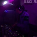 Dub Killer - In Step With The Times