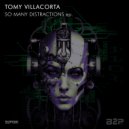 Tomy Villacorta - So Many Distraction (Isabella Chamorro Remix)