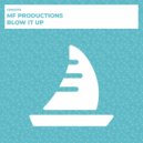 MF Productions - Blow It Up