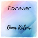 Dima Kolcov - Forever ()
