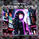 sqwztreep - mysterious world (Speed Up)