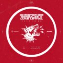 Christopher Gonzalez & Luke Lethal - Degenerate ()