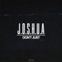 J.O.S.H.U.A - Don't Just Tool #3