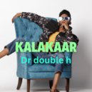 dr double h - Kalakaar (Original Mix)