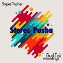 Super Pusher - Save The Music