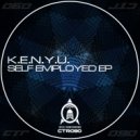 K.E.N.Y.U. - Self Employed (Original Mix)