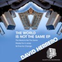 David Herrero - Its Time for Change