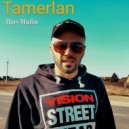 Rus Mafia - Tamerlan ()