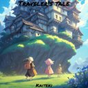 Kaiteki - Traveler\'s tale ()