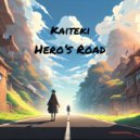 Kaiteki - Hero\'s Road ()
