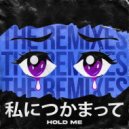 art3mis & OVRCOOKED - Hold Me