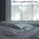 White Noise For Baby Sleep - Clean Soothing White Noise - Loopable With No Fade ()