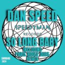 Dan Speed - So Long Baby