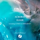Acrobat - Elixir (Come Closer Remix)